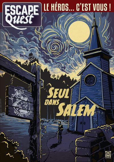 Escape Quest T3 – Seul dans Salem