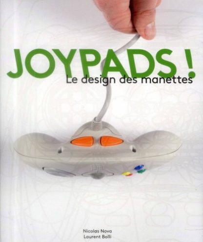 Pix n’ Love – Joypads! Le design des manettes