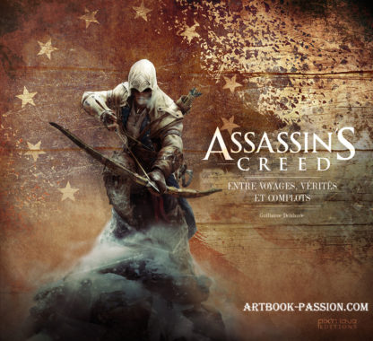 Pix n’ Love – La Saga Assassin’s Creed – 1ère édition (DVD offert)
