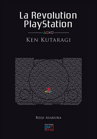 Pix n’ Love – La Révolution Playstation – Ken Kutaragi