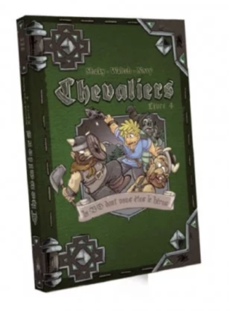 Chevaliers Tome 4