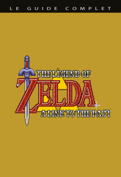 Guide – Legend of Zelda – A Link To The Past