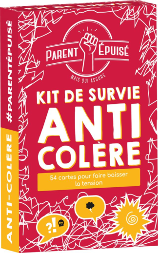 Parent épuisé kit de survie anti colere (fr)