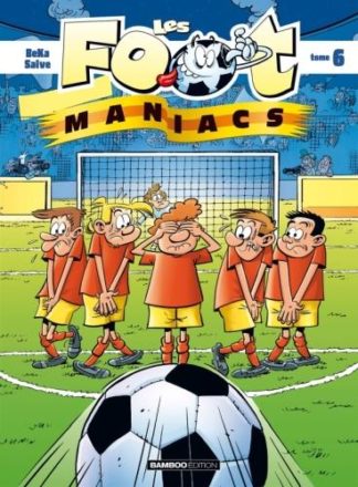 Bamboo Les foot-maniacs. Tome 6