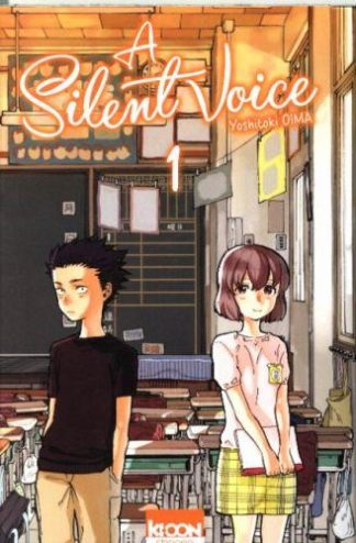 Ki-oon éditions A Silent Voice. Tome 1