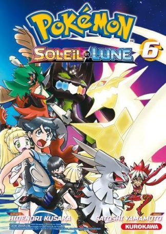 Kurokawa Pokémon : Soleil et Lune. Tome 6
