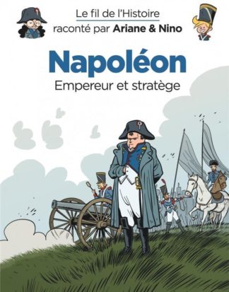 Dupuis Napoléon : empereur et stratège