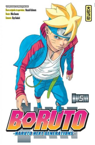 Kana Boruto : Naruto next generations. Tome 5