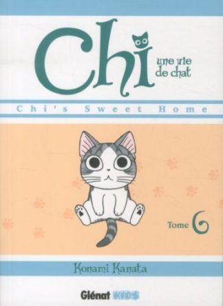 Glénat Groupe Chi, une vie de chat. Tome 6