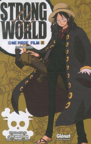 Glénat Groupe One Piece : Strong World. Tome 2