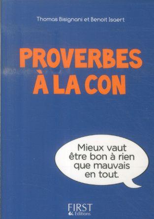 First éditions Proverbes à la con
