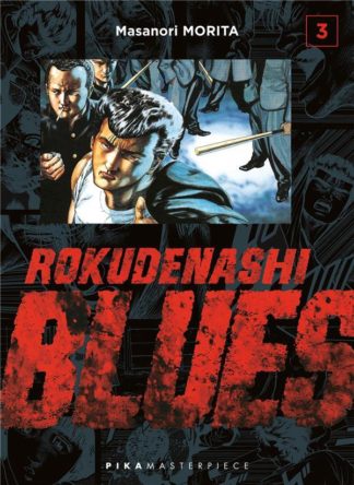 Pika Rokudenashi blues. Tome 3