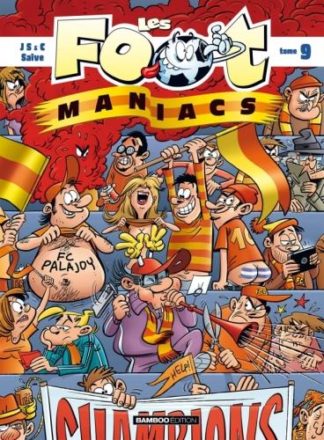 Bamboo Les foot-maniacs. Tome 9
