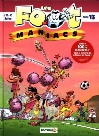 Bamboo Les foot maniacs. Tome 13