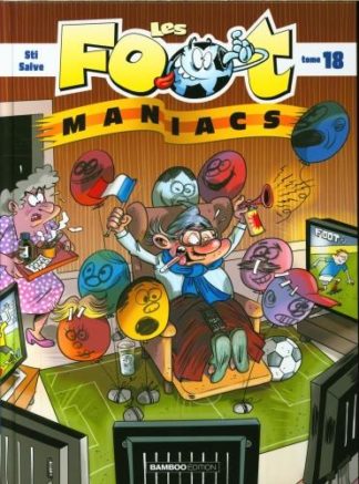 Bamboo Les foot-maniacs. Tome 18