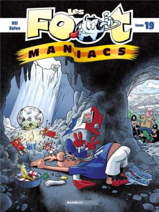 Bamboo Les foot-maniacs. Tome 19