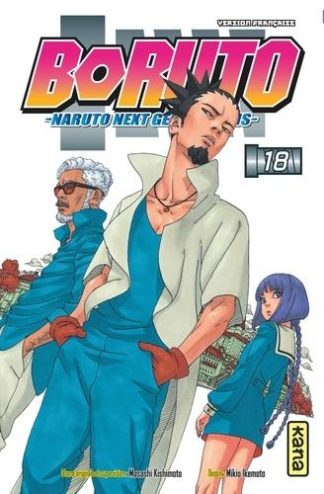 Kana Boruto : Naruto next generations. Tome 18