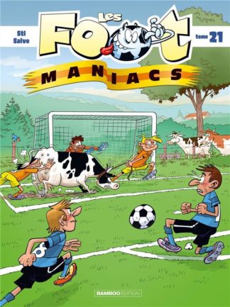 Bamboo Les foot maniacs. Tome 21