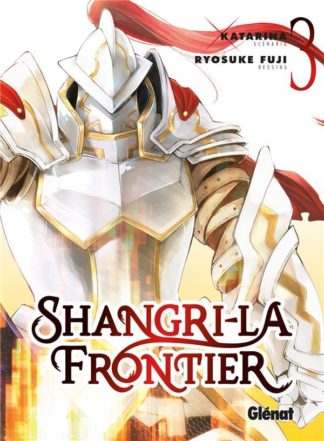 Glénat Groupe Shangri-La Frontier. Tome 3