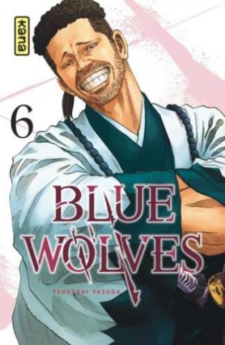 Kana Blue Wolves. Tome 6