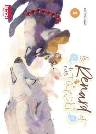 Ki-oon éditions Le renard et le petit tanuki. Tome 3
