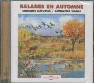 Frémeaux & associés Balades en automne: concerts naturels
