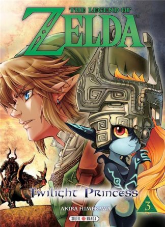 Soleil productions The Legend of Zelda : Twilight Princess. Tome 3