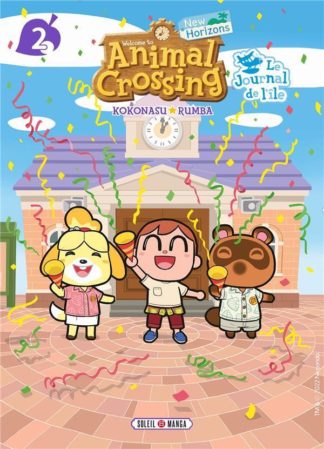 Soleil productions Welcome to Animal crossing : new horizons : le journal de l’île