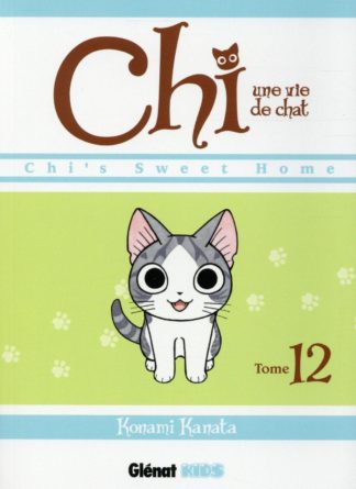 Glénat Groupe Chi, une vie de chat. Tome 12