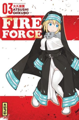 Kana Fire force. Tome 3