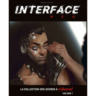 Cyberpunk RED – Interface RED, Vol.1 (fr)