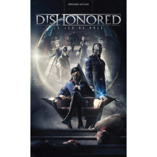Dishonored : Le Jeu de Rôle (fr)