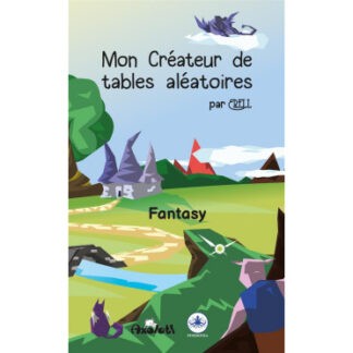 Mon Créateur de Tables Aléatoires : Fantasy (fr)
