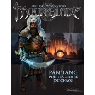 Mournblade – Pan Tang : Pour la Gloire du Chaos (fr)