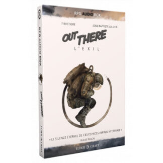 RPG Audio Box – Out There : Exil (fr)