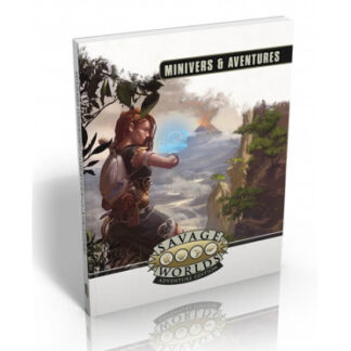 Savage Worlds – Adventure Edition : Minivers & Aventures (fr)