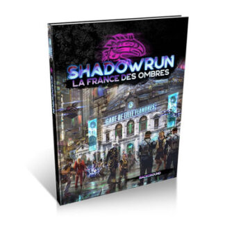 Shadowrun 6 – La France des Ombres (fr)