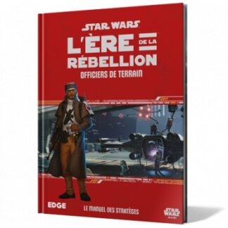 Star Wars : L’Ère de la Rébellion – Officiers de Terrain (fr)