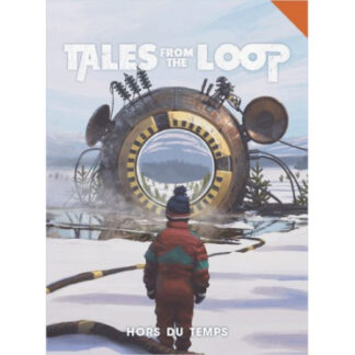 Tales from the Loop – Hors du Temps (fr)