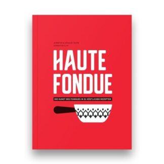 Helvetiq Haute fondue die kunst des fondues