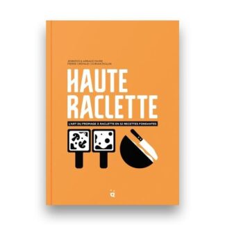 Helvetiq Haute raclette art du fromage a rac