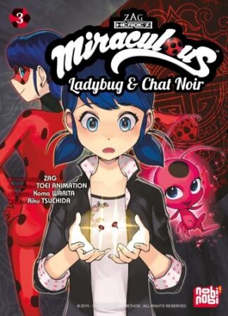 Pika Miraculous : Ladybug & Chat Noir. Tome 3