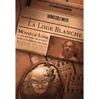Monster of the Week – La Loge Blanche (fr)